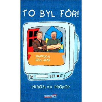

To byl fór!