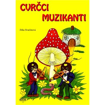 

Cvrčci muzikanti: Drndova a Brumláčkova dobrodružství