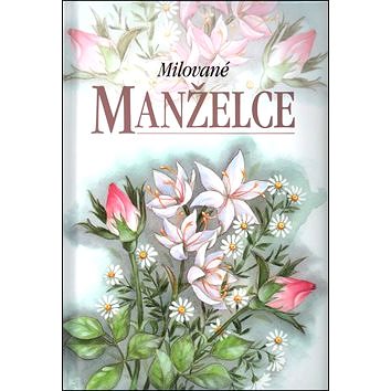 

Milované manželce