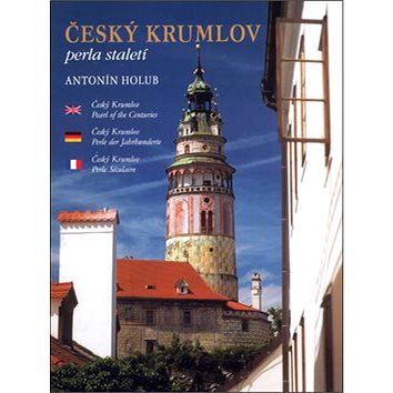 

Český Krumlov: Perla staletí