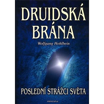 

Druidská brána: Poslední strážci světa