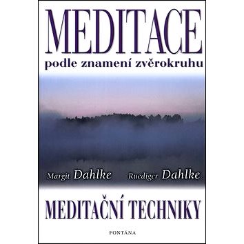 

Meditace podle znamení zvěrokruhu: Meditační techniky