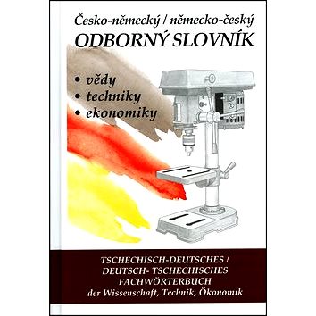 

Česko-německý / německo-český odborný slovník + CD: vědy, techniky, ekonomiky