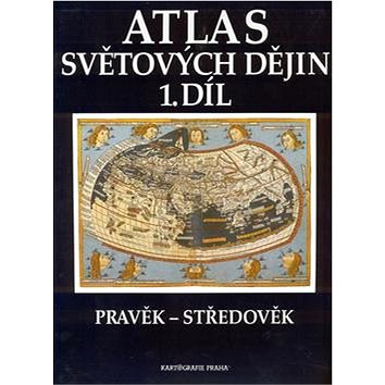 

Atlas světových dějin 1. díl: Pravěk - Středověk