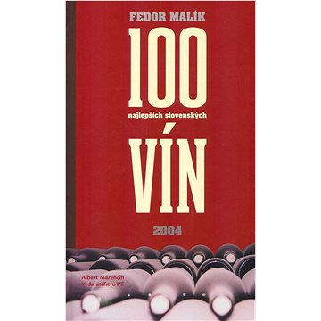 

100 najlepších slovenských vín