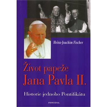 

Život papeže Jana Pavla II.