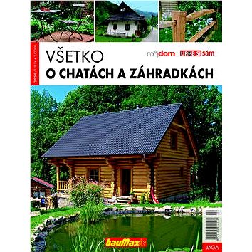 

Všetko o chatách a záhradkách