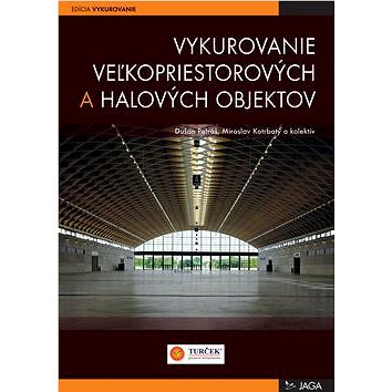 

Vykurovanie veľkopriestorových a halových objektov