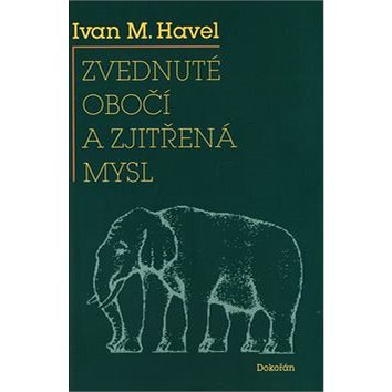 

Zvednuté obočí a zjitřená mysl