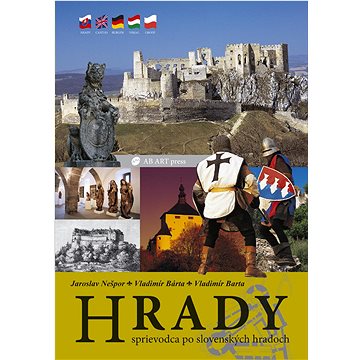 

Hrady: Sprievodca po slovenských hradoch