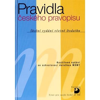 

Pravidla českého pravopisu: Školní vydání včetně Dodatku