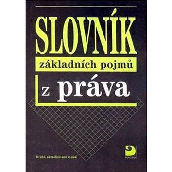 

Slovník základních pojmů z práva