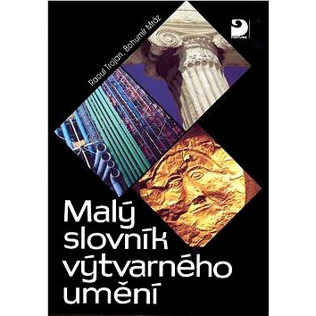 

Malý slovník výtvarného umění