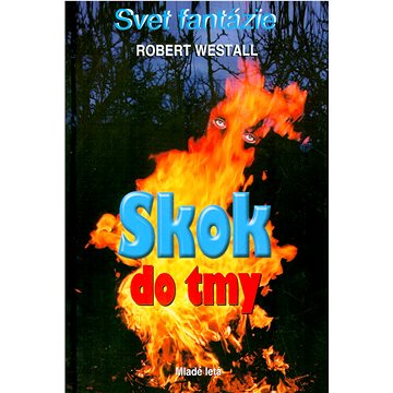 

Skok do tmy: Svet fantázie