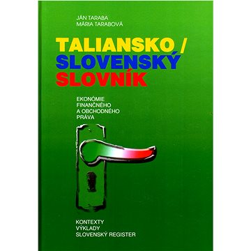

Taliansko / Slovenský slovník: Ekonómie finančného obchodného práva