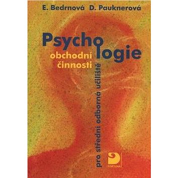 

Psychologie obchodní činnosti pro střední odborná učiliště