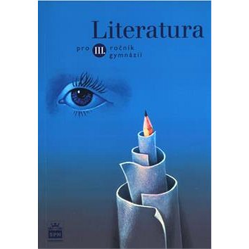 

Literatura pro 3. ročník gymnázií
