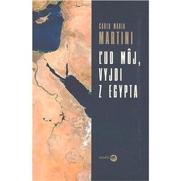 

Ľud môj, vyjdi z Egypta