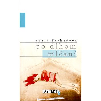 

Po dlhom mlčaní