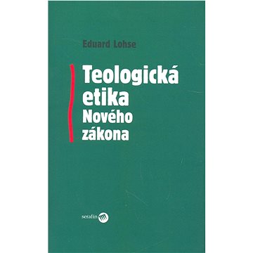 

Teologická etika Nového zákona