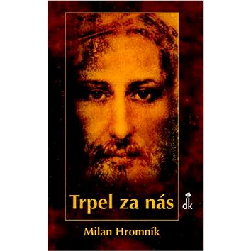 

Trpel za nás