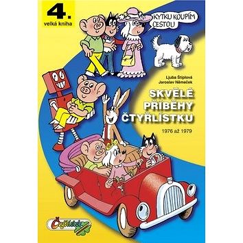 

Skvělé příběhy čtyřlístku: 1976-1979