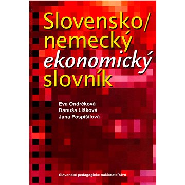 

Slovensko - nemecký ekonomický slovník