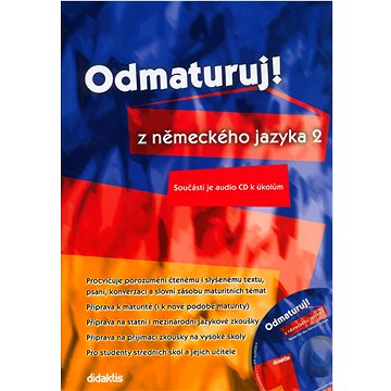 

Odmaturuj! z německého jazyka 2: Součástí je audio CD k úkolům