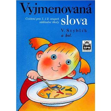 

Vyjmenovaná slova: Cvičení pro 1. i 2. stupeň základní školy