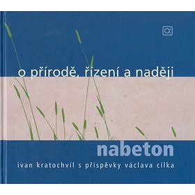 

O přírodě, řízení a naději: nabeton