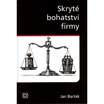

Skryté bohatství firmy