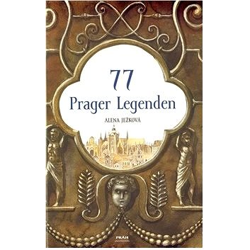 

77 Prager Legenden