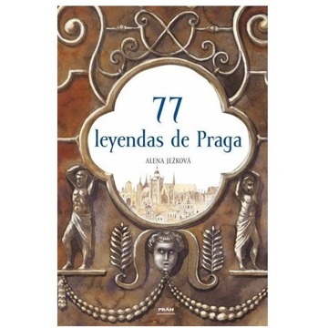 

77 leyendas de Praga