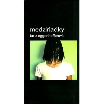 

Medziriadky
