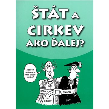 

Štát a cirkev: ako ďalej