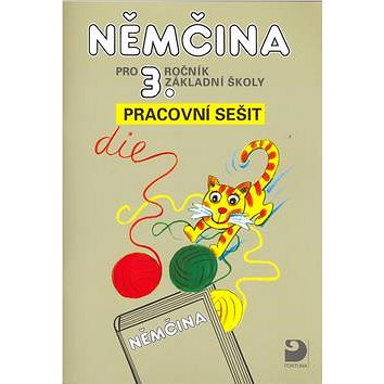 

Němčina pro 3.ročník základní školy: Pracovní sešit