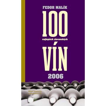 

100 najlepších slovenských vín 2006