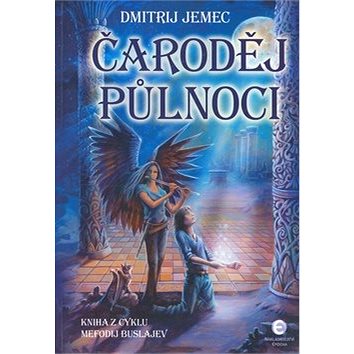 

Čaroděj půlnoci: Mefodij Buslajev