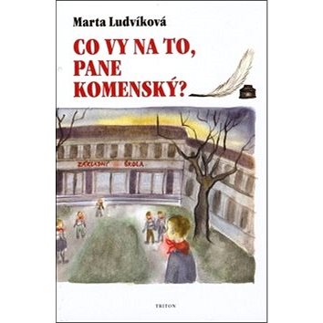 

Co vy na to, pane Komenský