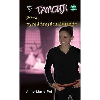 

Nina, vychádzajúca hviezda