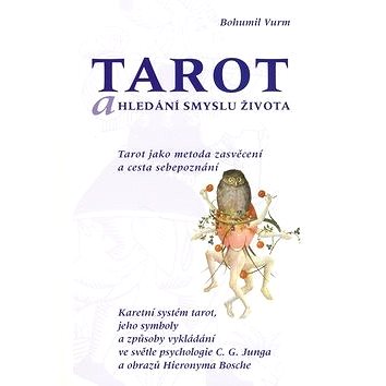 

Tarot a hledání smyslu života