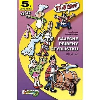 

Báječné příběhy čtyřlístku: 1979 až 1982