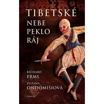 

Tibetské nebe, peklo, ráj