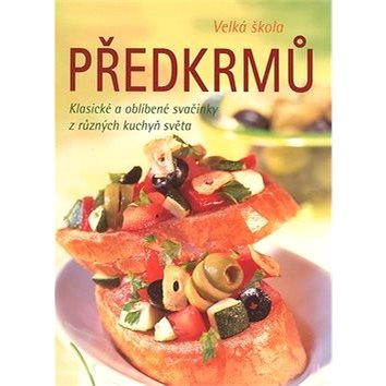 

Velká škola předkrmů
