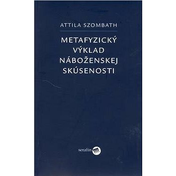 

Metafyzický výklad náboženskej skúsenosti