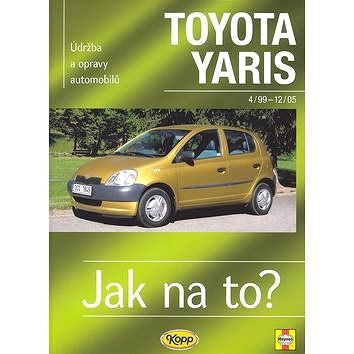 

Toyota Yaris od 4/99 do 12/05: Údržba a opravy automobilů č. 86
