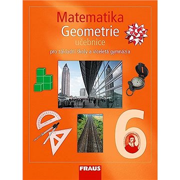 

Matematika Geometrie 6: Učebnice pro ZŠ a víceletá gymnázia