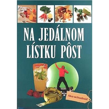 

Na jedálnom lístku pôst