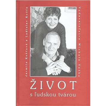 

Život s ľudskou tvárou