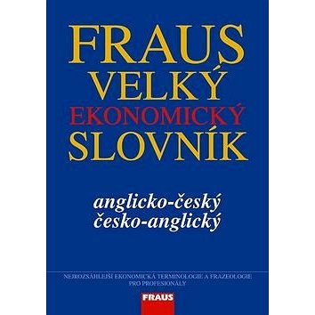 

Velký ekonomický slovník: Anglicko-český/česko-anglický